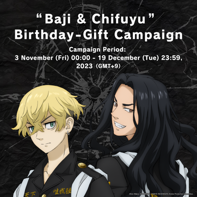 Tokyo Revengers “Keisuke Baji & Chifuyu Matsuno” Birthday-Gift Campaign